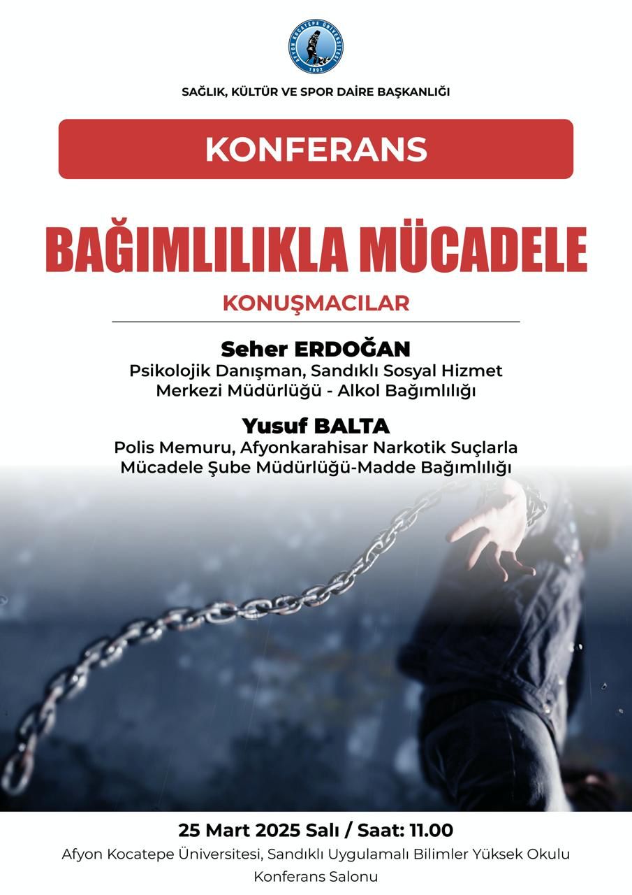 Afyon Kocatepe Üniversitesi'nde Bağımlılıkla Mücadele Semineri Düzenlendi