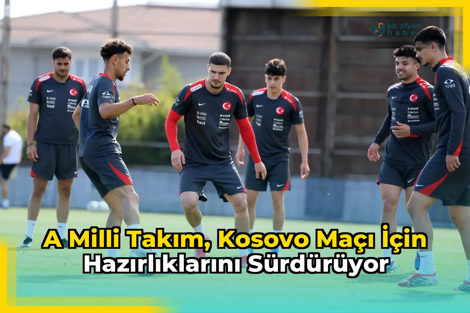 A Milli Takım, Kosovo maçı için hazırlıklarını sürdürüyor