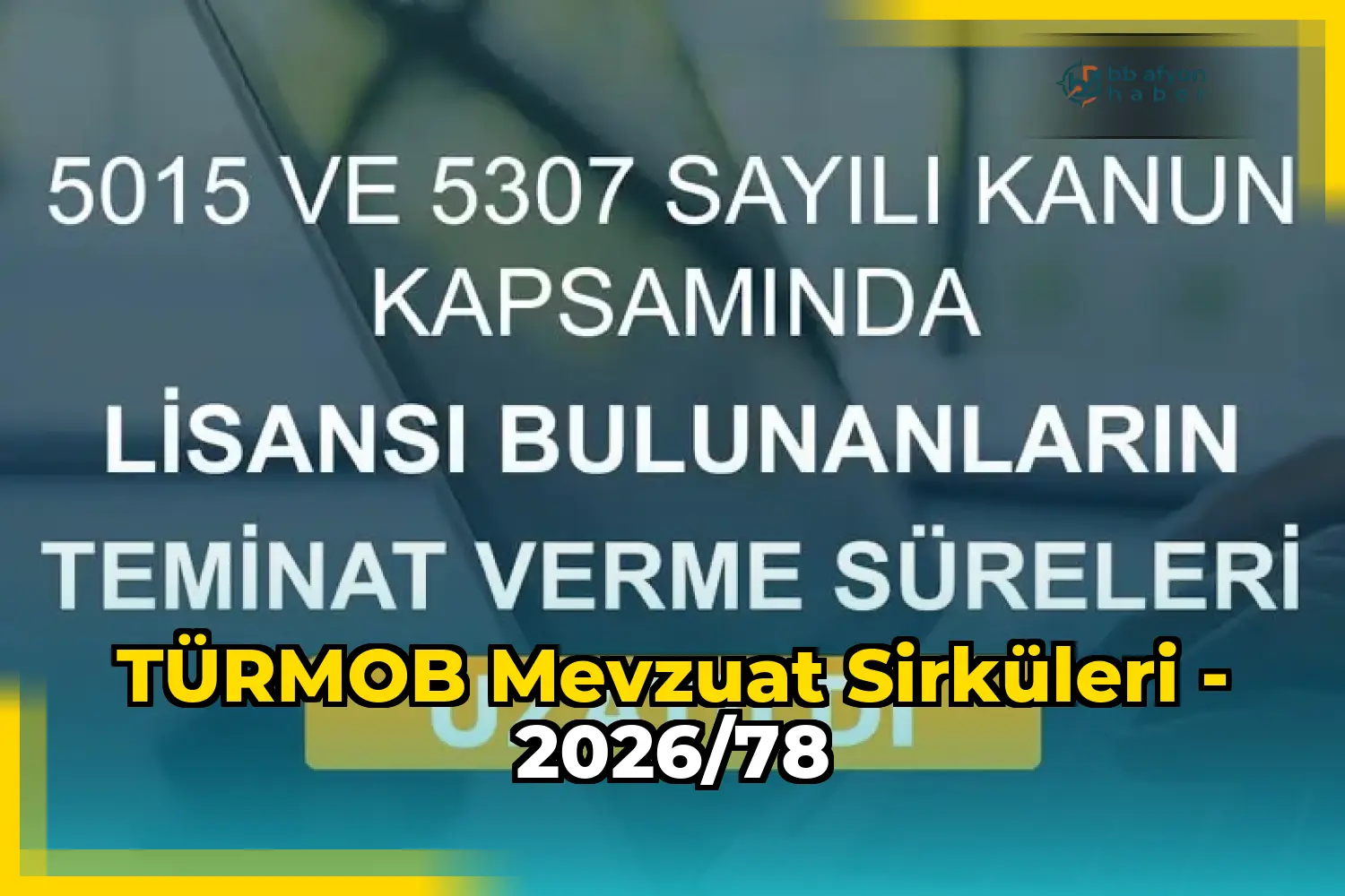TÜRMOB Mevzuat Sirküleri - 2026/78