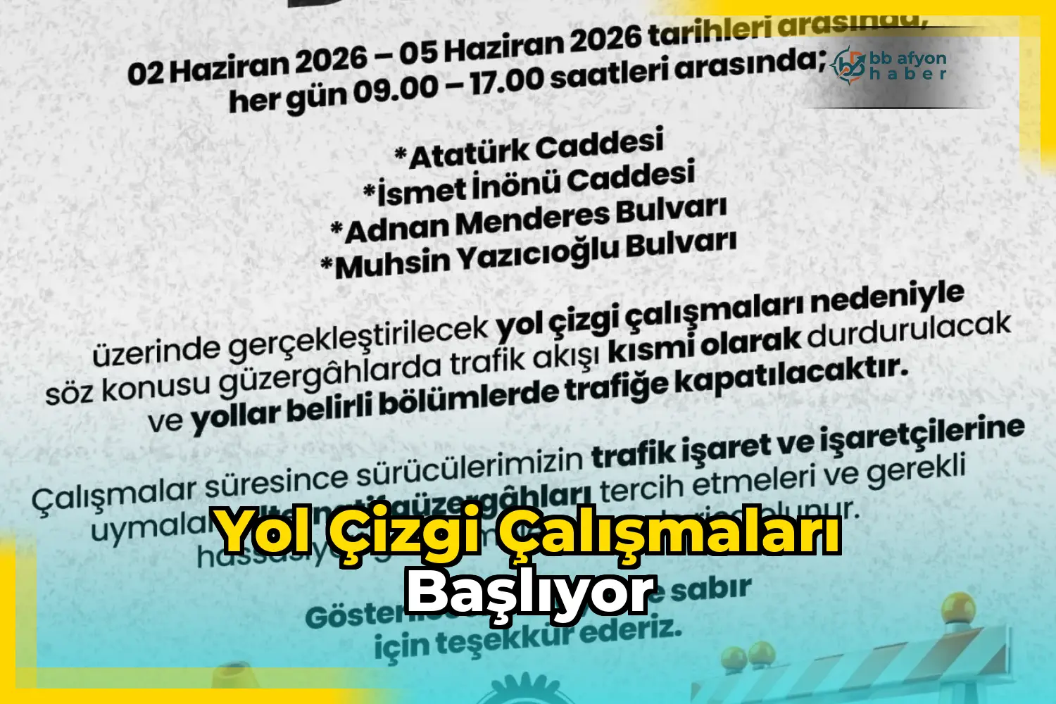 Yol Çizgi Çalışmaları Başlıyor