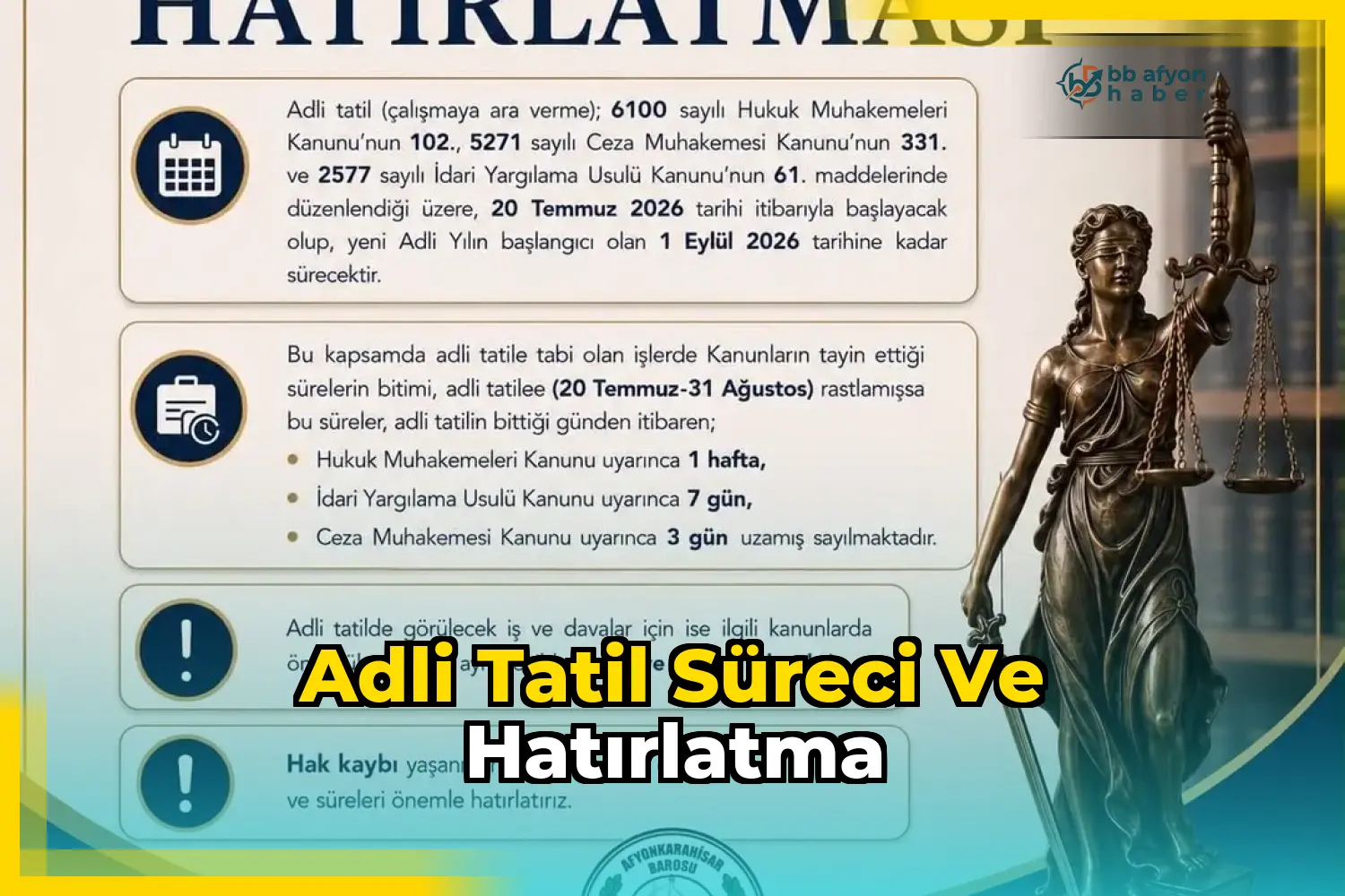 Adli Tatil Süreci ve Hatırlatma