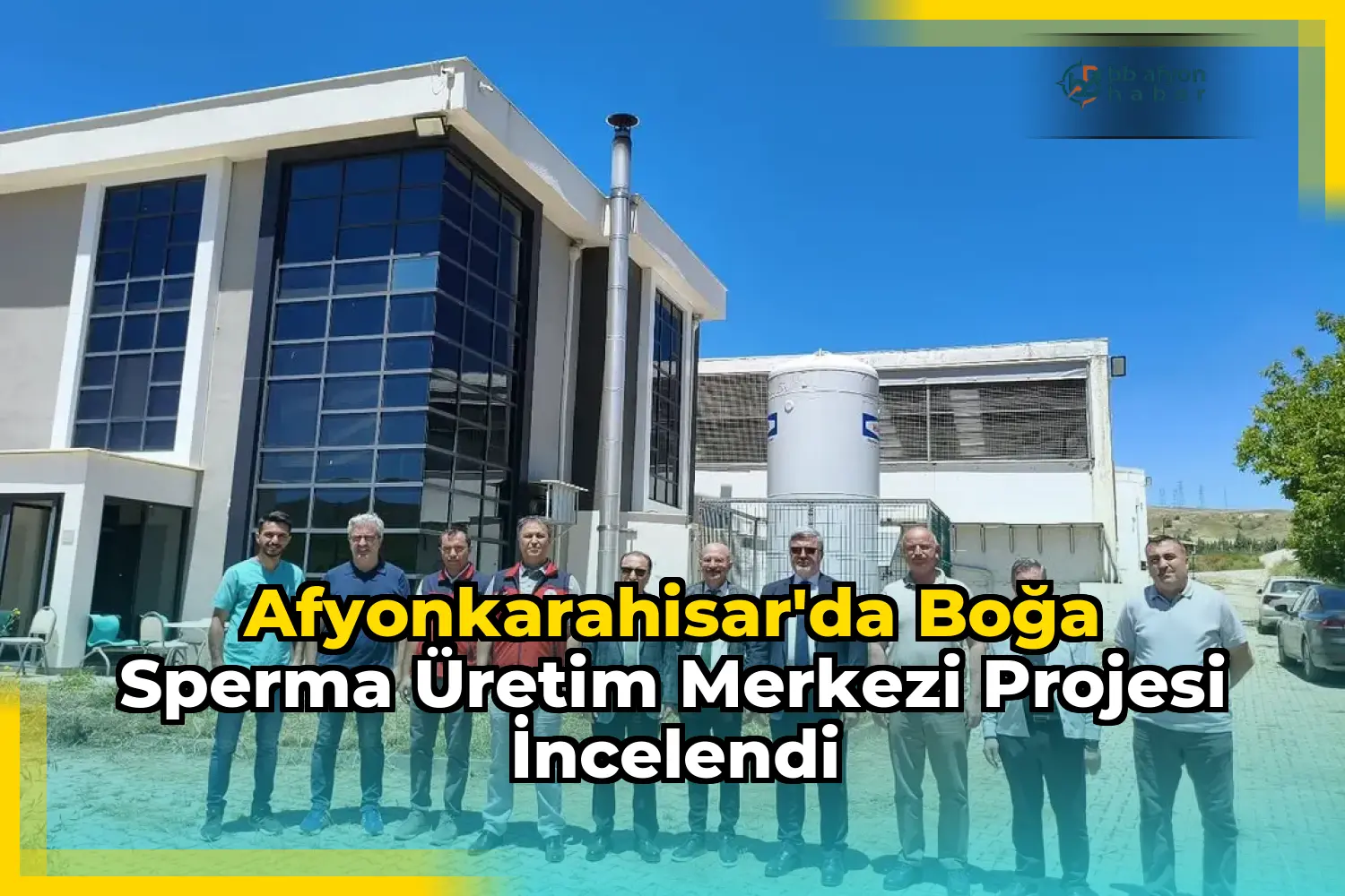 Afyonkarahisar'da Boğa Sperma Üretim Merkezi Projesi İncelendi