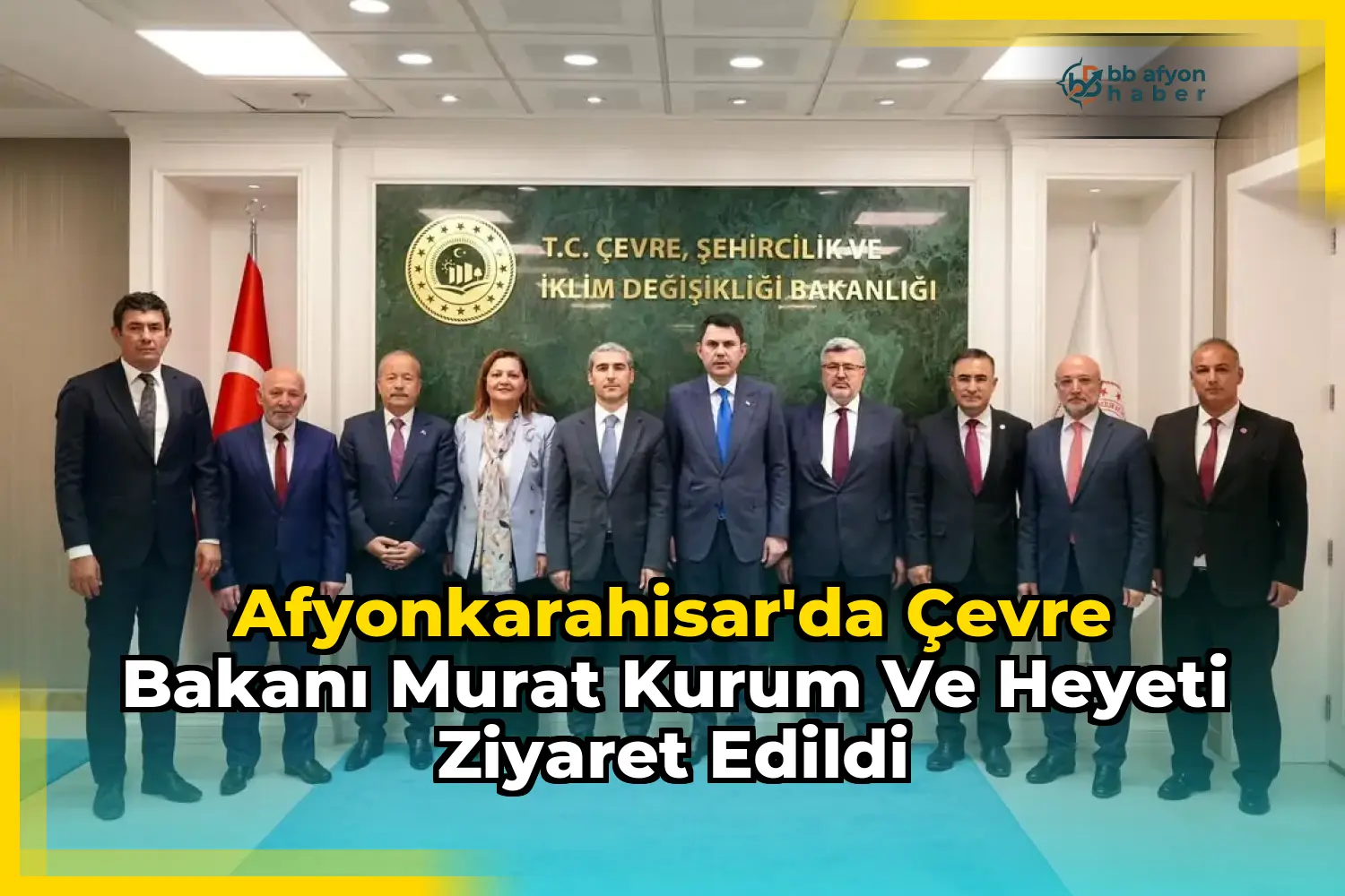 Afyonkarahisar'da Çevre Bakanı Murat Kurum ve Heyeti Ziyaret Edildi