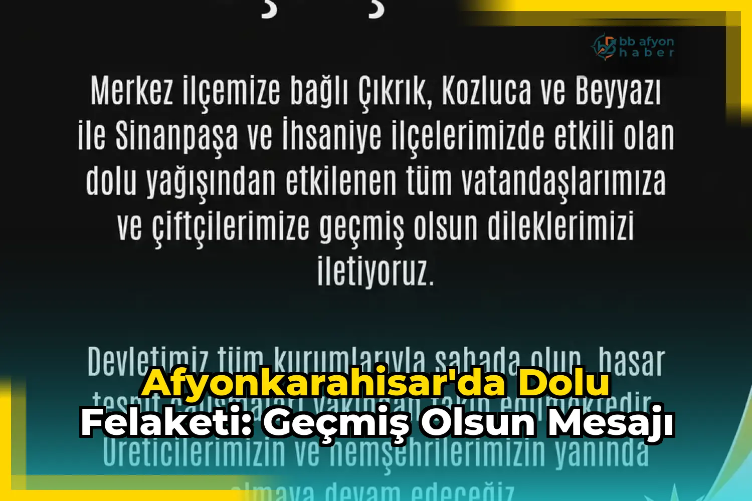 Afyonkarahisar'da Dolu Felaketi: Geçmiş Olsun Mesajı