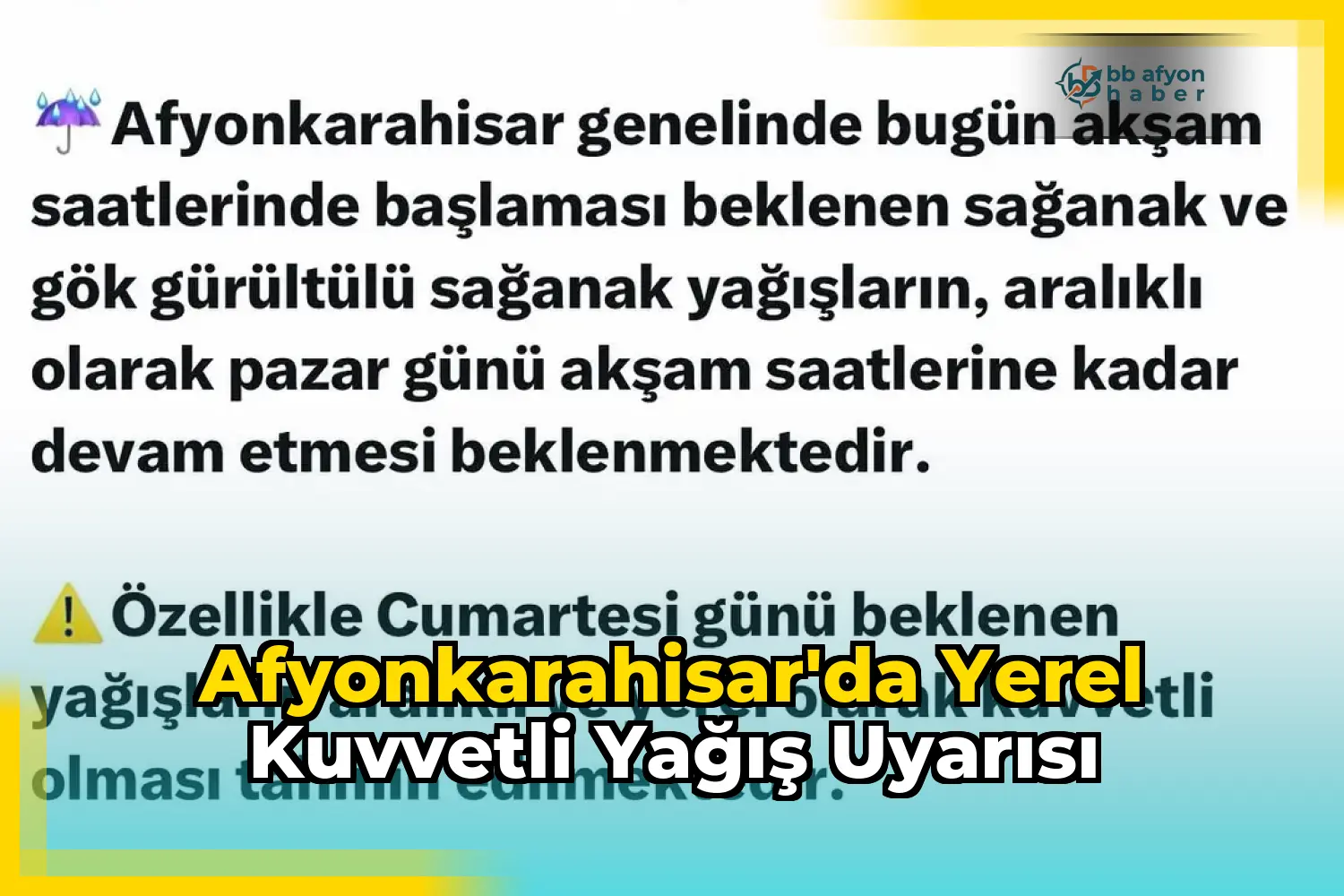 Afyonkarahisar'da Yerel Kuvvetli Yağış Uyarısı