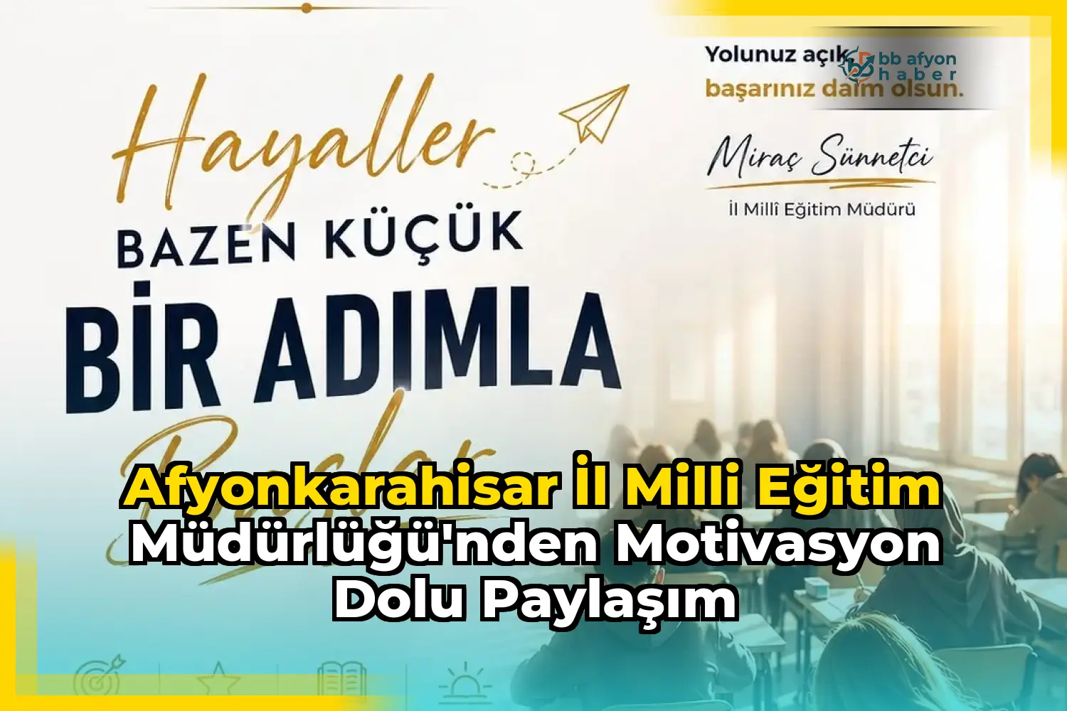 Afyonkarahisar İl Milli Eğitim Müdürlüğü'nden Motivasyon Dolu Paylaşım