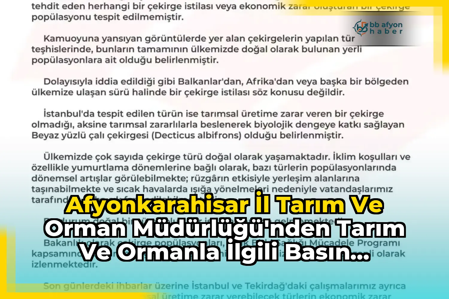 Afyonkarahisar İl Tarım ve Orman Müdürlüğü'nden Tarım ve Ormanla İlgili Basın Açıklaması