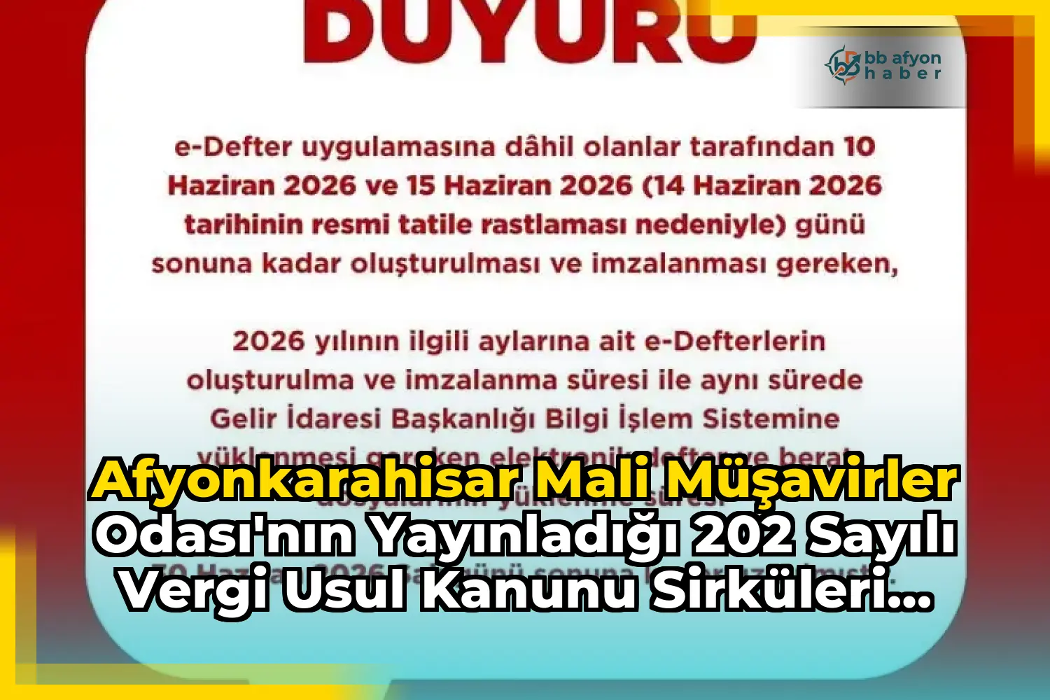 Afyonkarahisar Mali Müşavirler Odası'nın Yayınladığı 202 Sayılı Vergi Usul Kanunu Sirküleri Hakkında Bilgilendirme