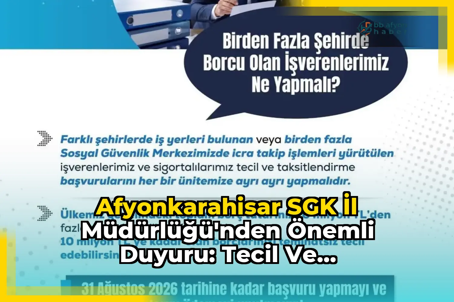 Afyonkarahisar SGK İl Müdürlüğü'nden Önemli Duyuru: Tecil ve Taksitlendirme Başvuruları Hakkında Bilgilendirme