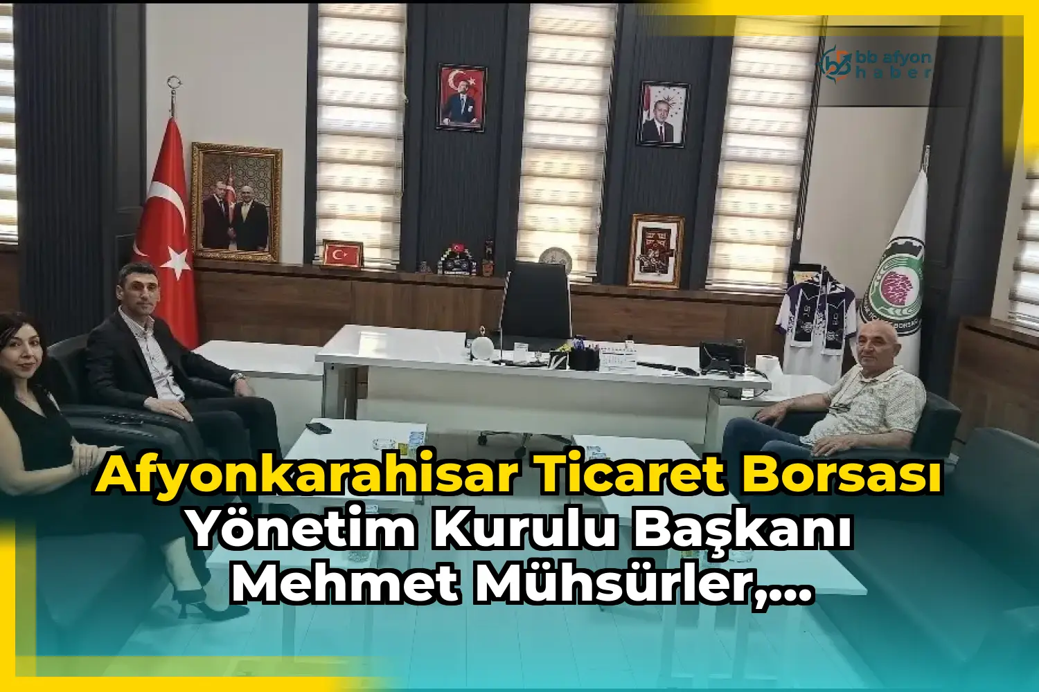 Afyonkarahisar Ticaret Borsası Yönetim Kurulu Başkanı Mehmet Mühsürler, Denizbank Kocatepe Şube Müdürü ve KOBİ Portföy Yöneticisi ile Bir Araya Geldi