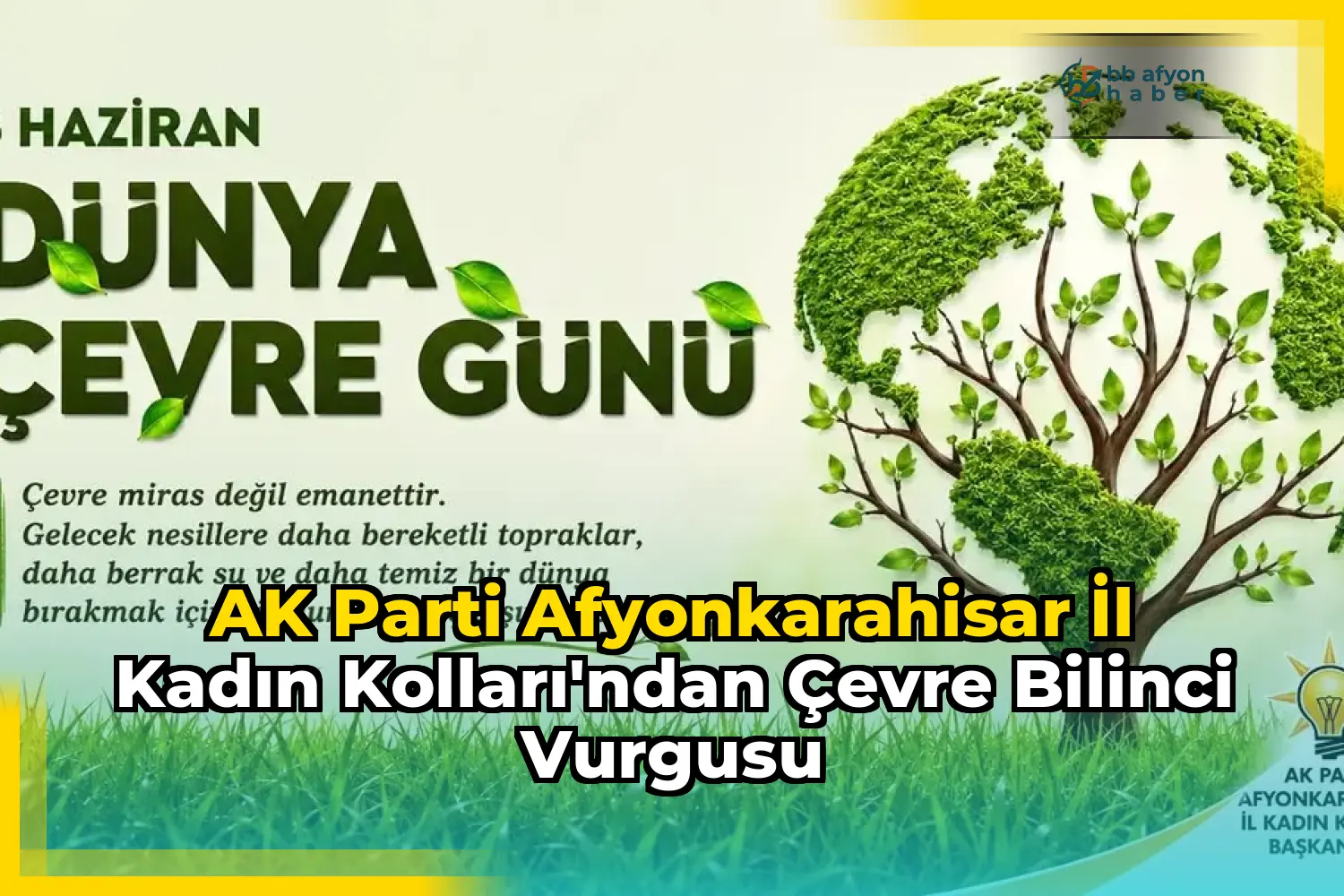 AK Parti Afyonkarahisar İl Kadın Kolları'ndan Çevre Bilinci Vurgusu