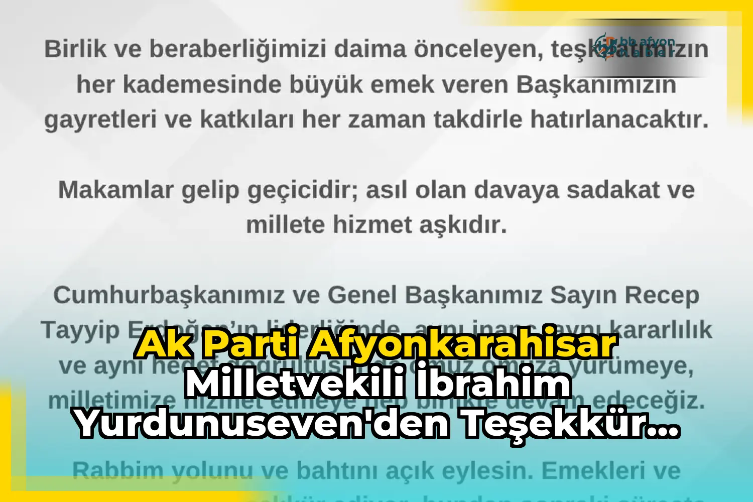 Ak Parti Afyonkarahisar Milletvekili İbrahim Yurdunuseven'den Teşekkür Mesajı
