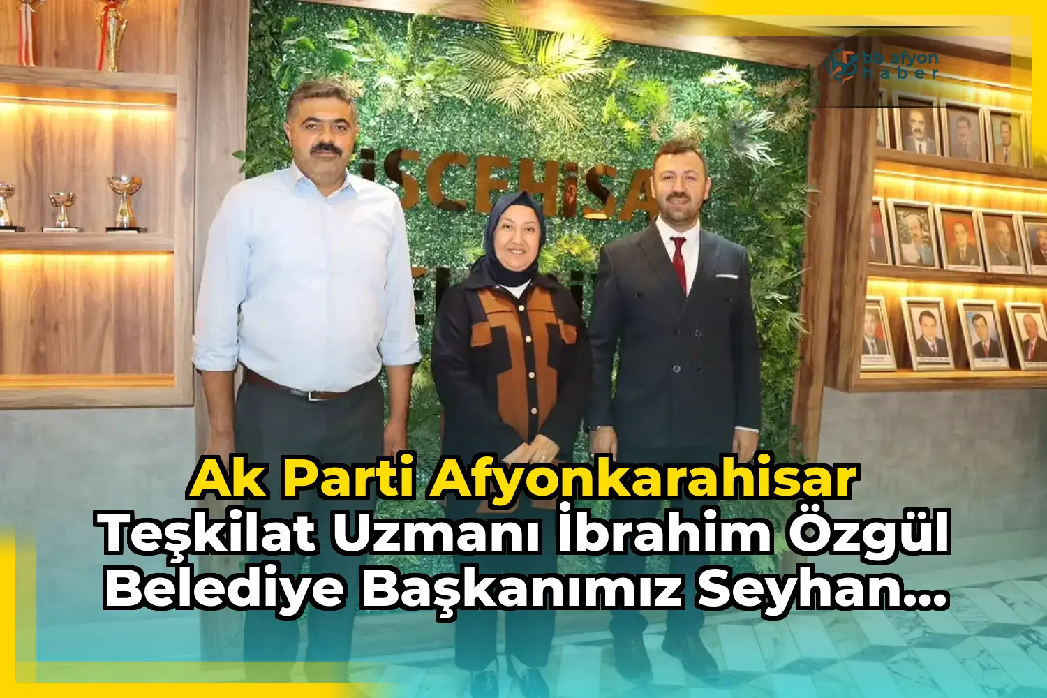 Ak Parti Afyonkarahisar Teşkilat Uzmanı İbrahim Özgül Belediye Başkanımız Seyhan Kılınçarslan'ı Ziyaret Etti