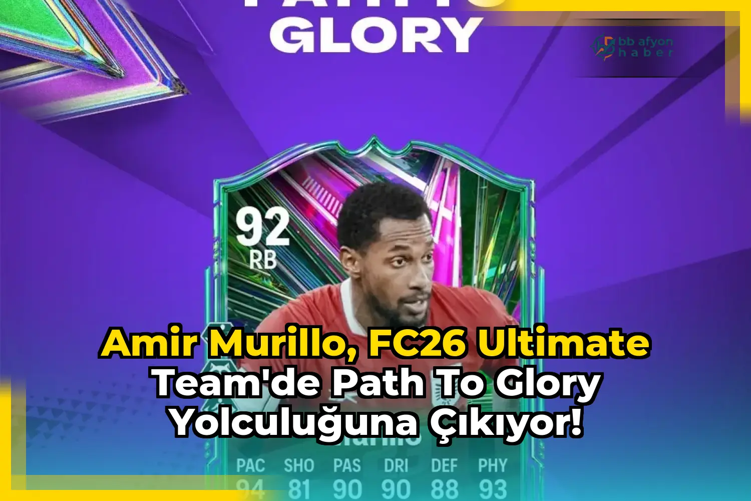Amir Murillo, FC26 Ultimate Team'de Path to Glory yolculuğuna çıkıyor!