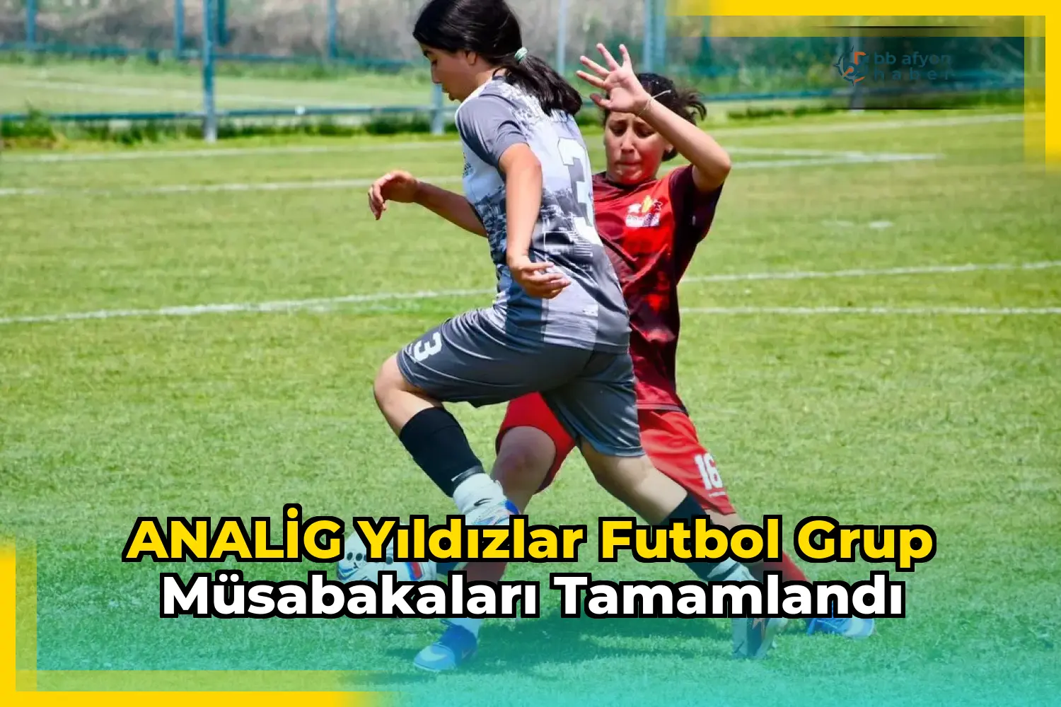 ANALİG Yıldızlar Futbol Grup Müsabakaları Tamamlandı