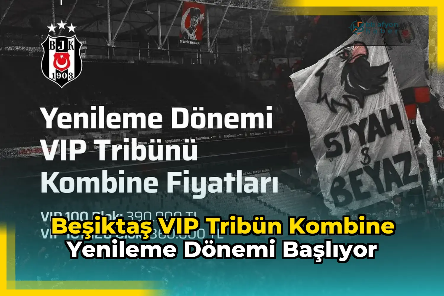 Beşiktaş VIP Tribün Kombine Yenileme Dönemi Başlıyor