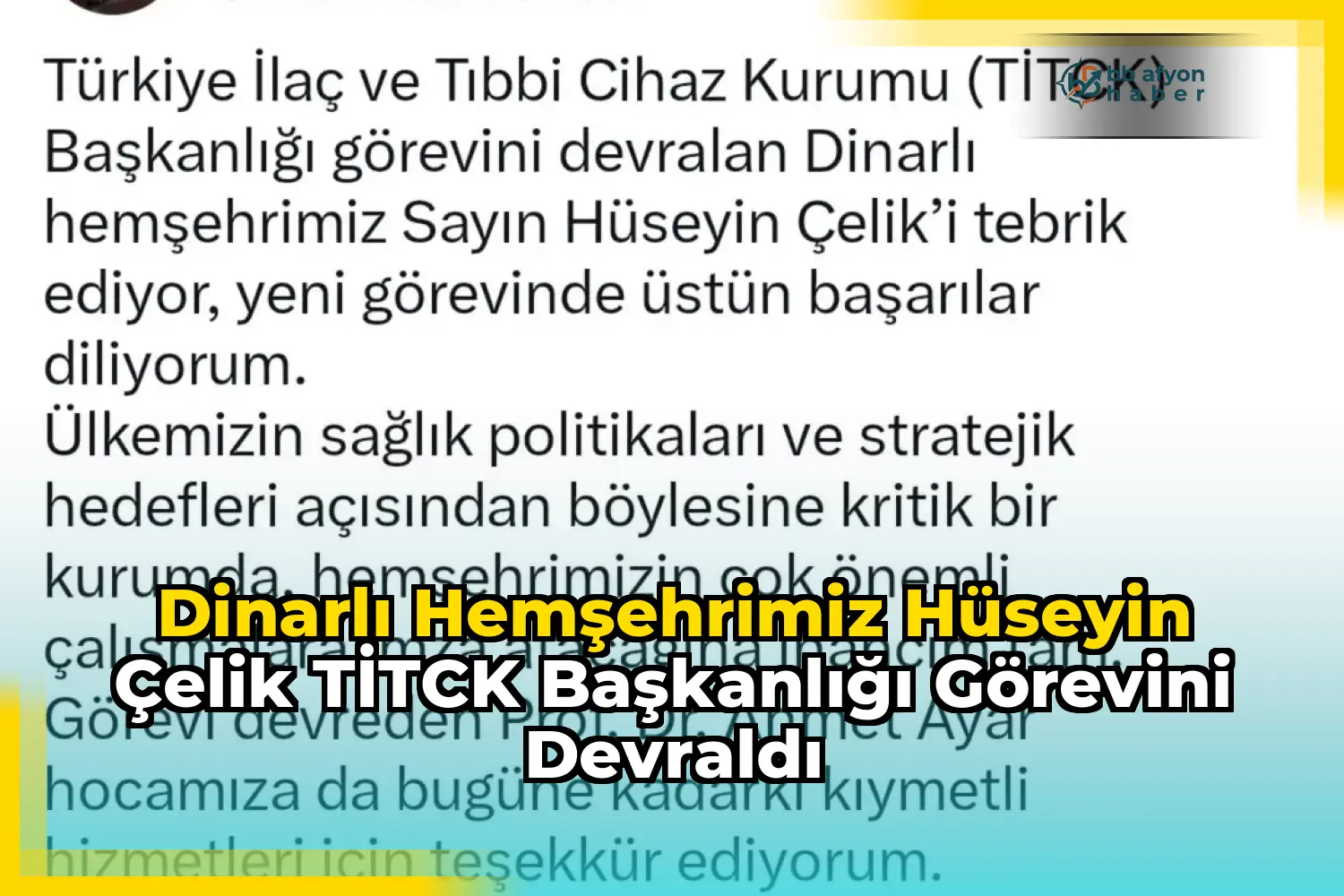 Dinarlı Hemşehrimiz Hüseyin Çelik TİTCK Başkanlığı Görevini Devraldı
