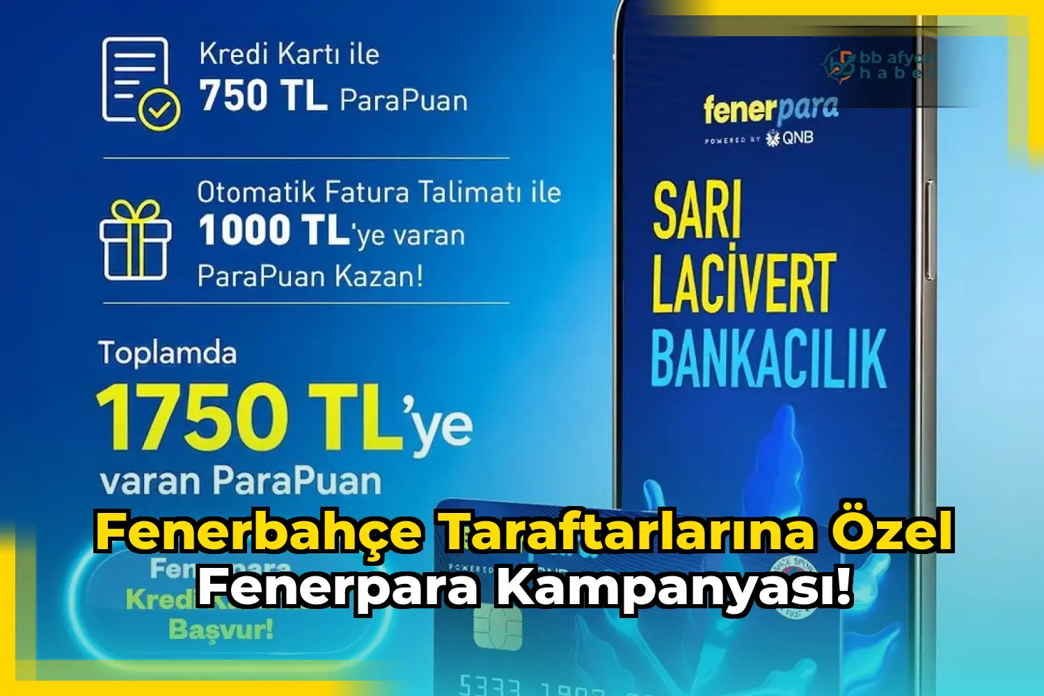 Fenerbahçe Taraftarlarına Özel Fenerpara Kampanyası!