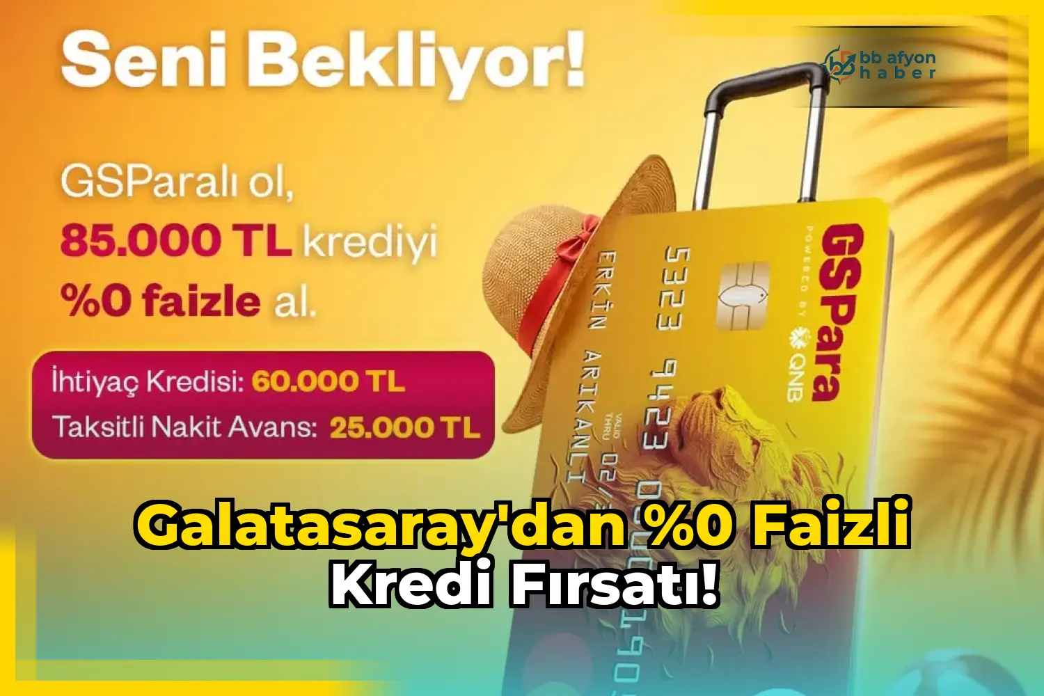 Galatasaray'dan %0 Faizli Kredi Fırsatı!
