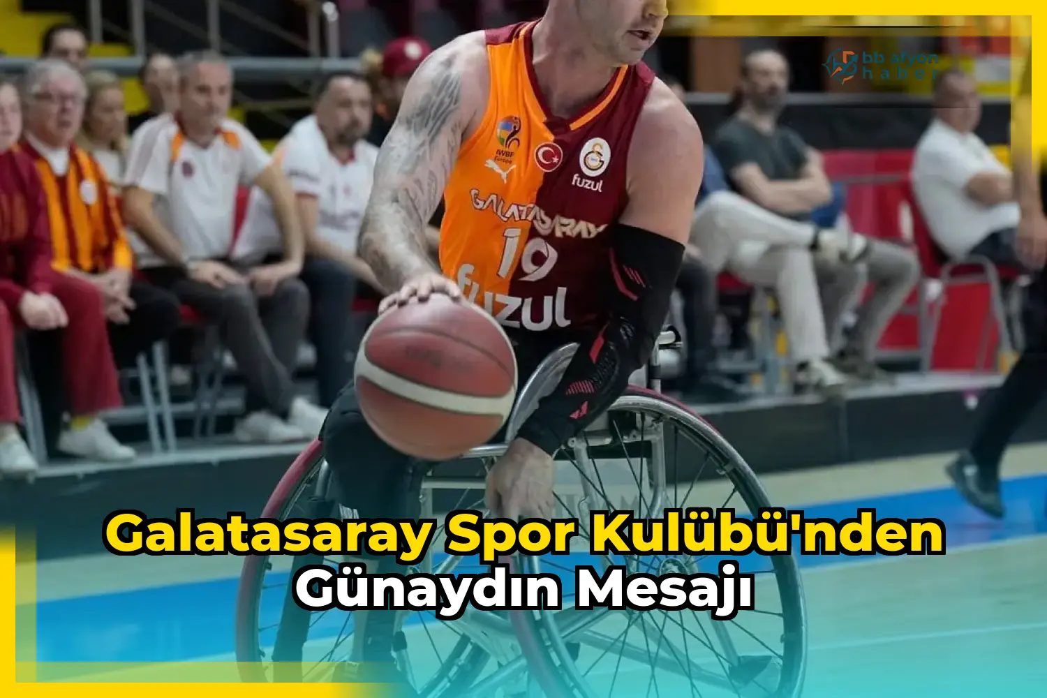 Galatasaray Spor Kulübü'nden Günaydın Mesajı
