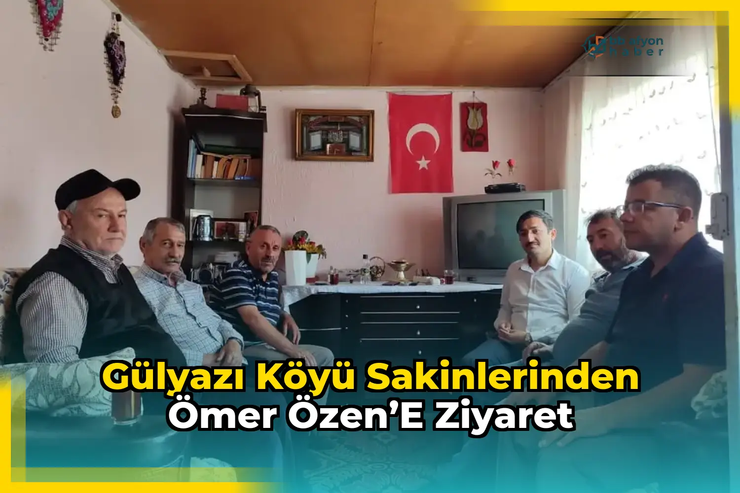 Gülyazı Köyü Sakinlerinden Ömer Özen’e Ziyaret