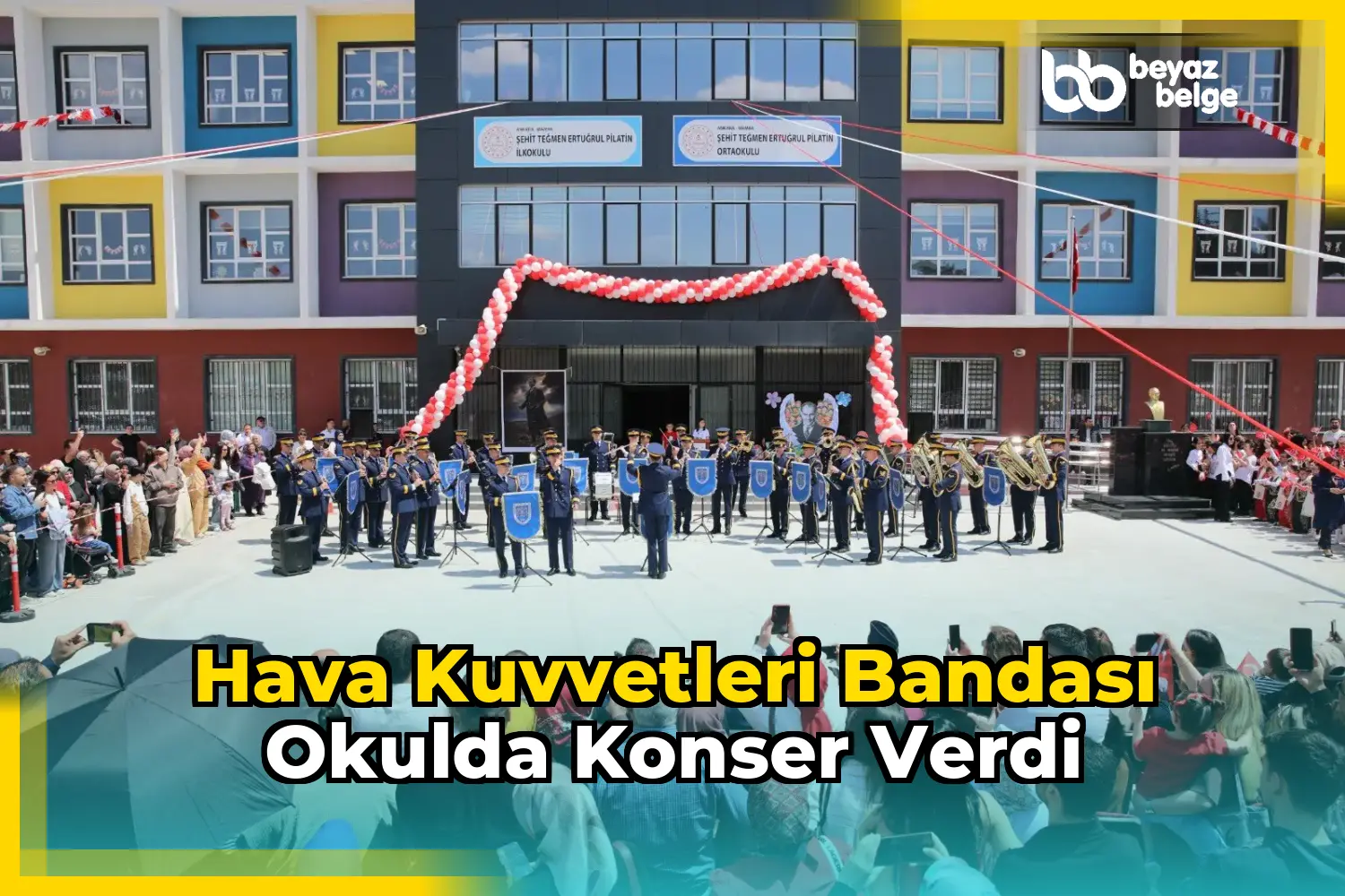 Hava Kuvvetleri Bandası okulda konser verdi