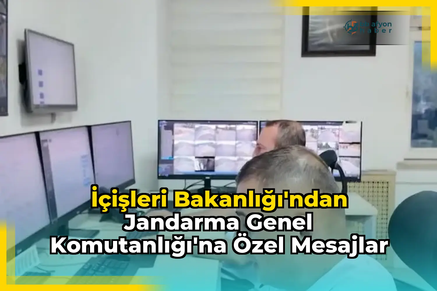 İçişleri Bakanlığı'ndan Jandarma Genel Komutanlığı'na Özel Mesajlar