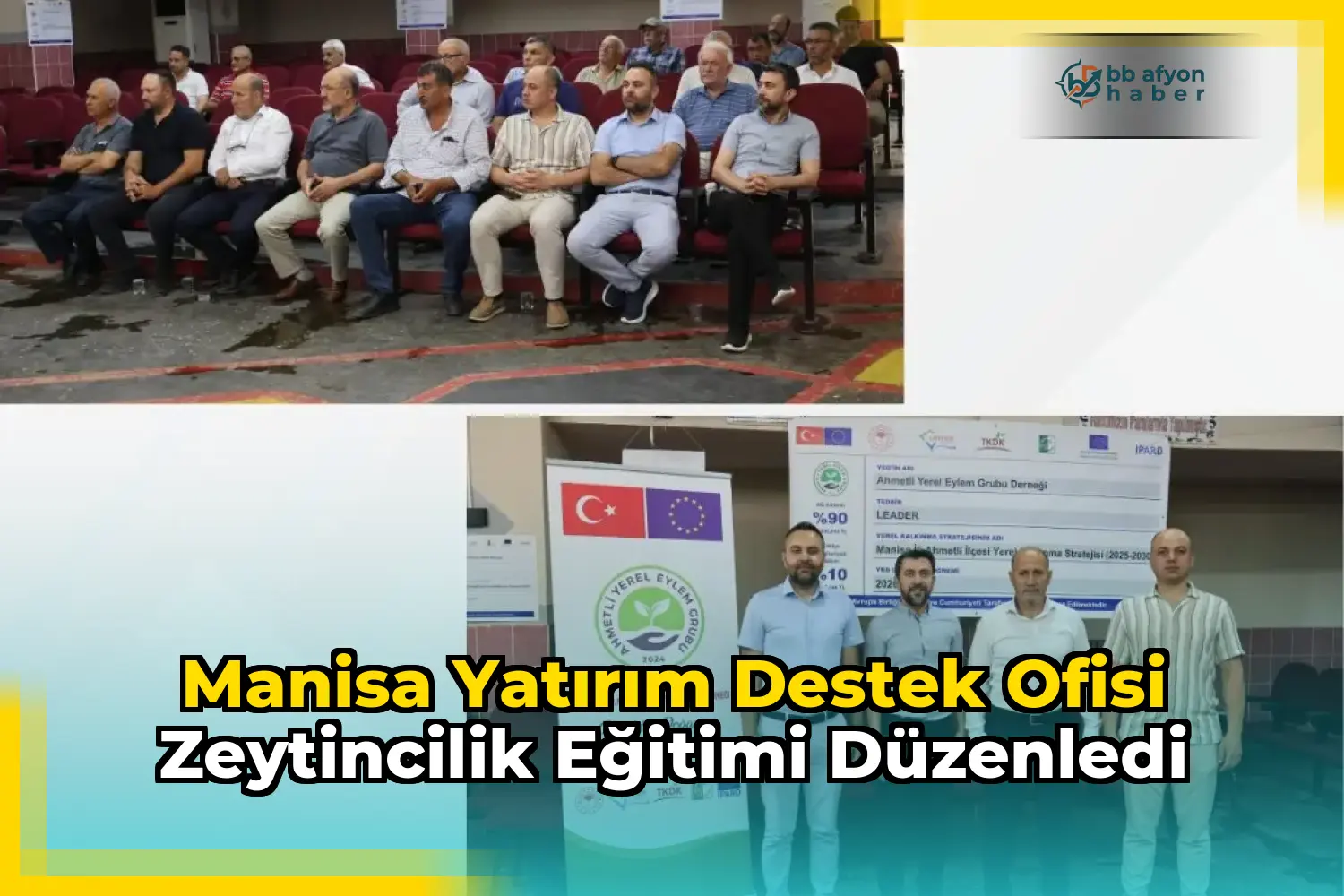 Manisa Yatırım Destek Ofisi Zeytincilik Eğitimi Düzenledi