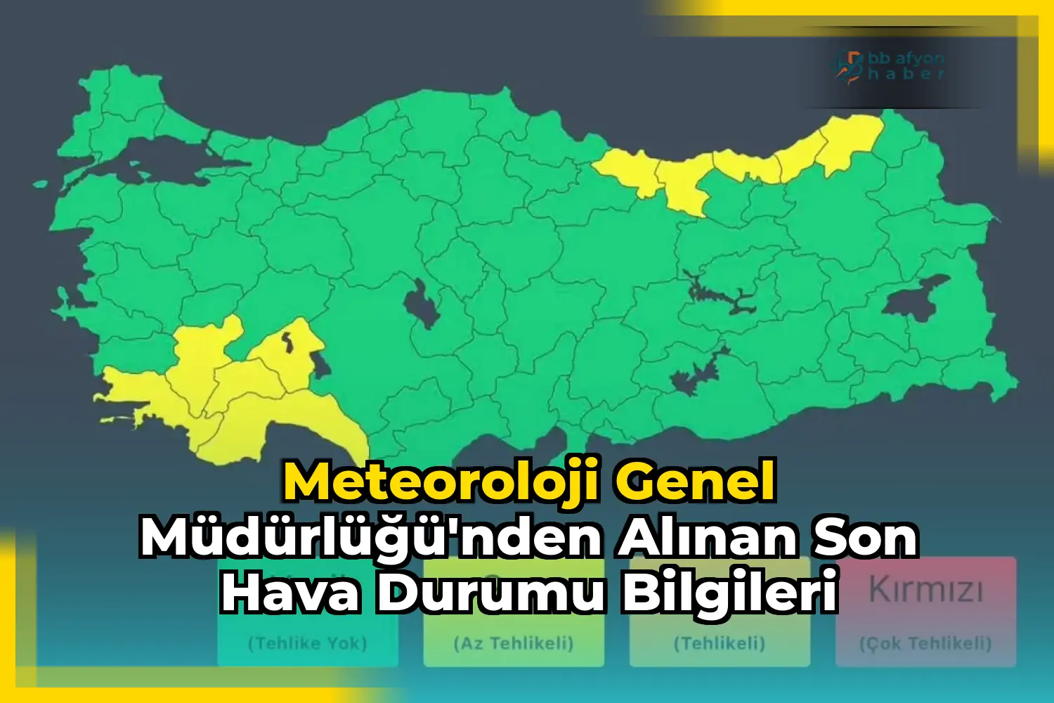Meteoroloji Genel Müdürlüğü'nden Alınan Son Hava Durumu Bilgileri