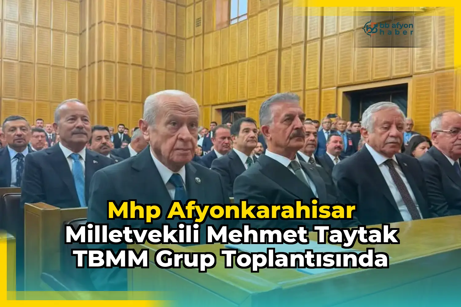 Mhp Afyonkarahisar Milletvekili Mehmet Taytak TBMM Grup Toplantısında
