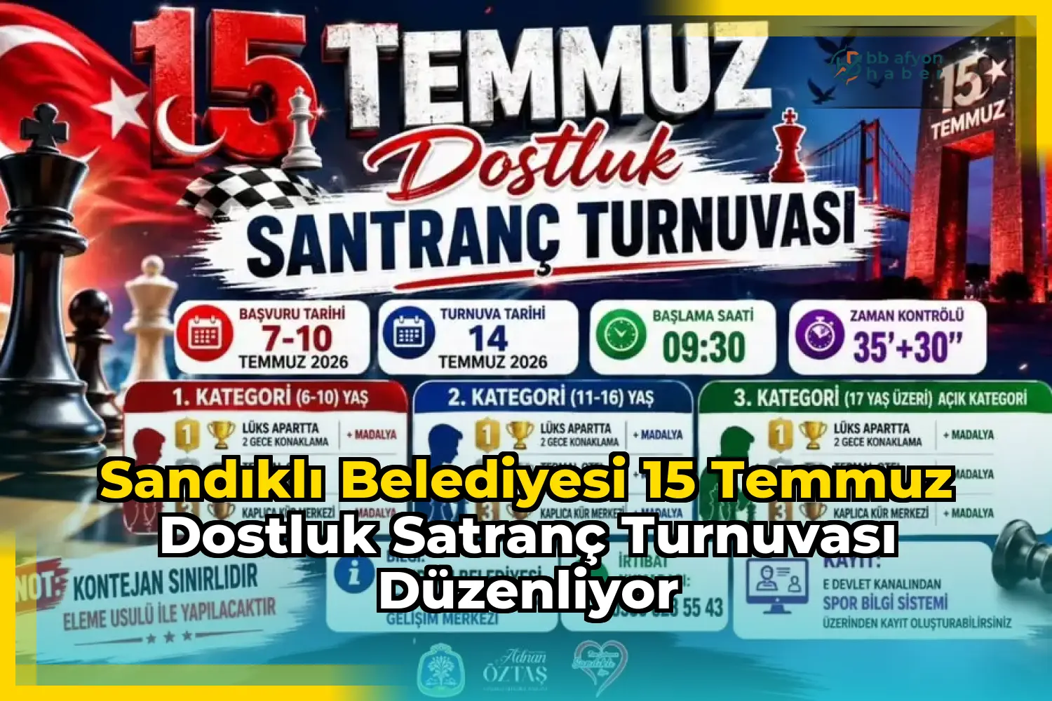 Sandıklı Belediyesi 15 Temmuz Dostluk Satranç Turnuvası Düzenliyor