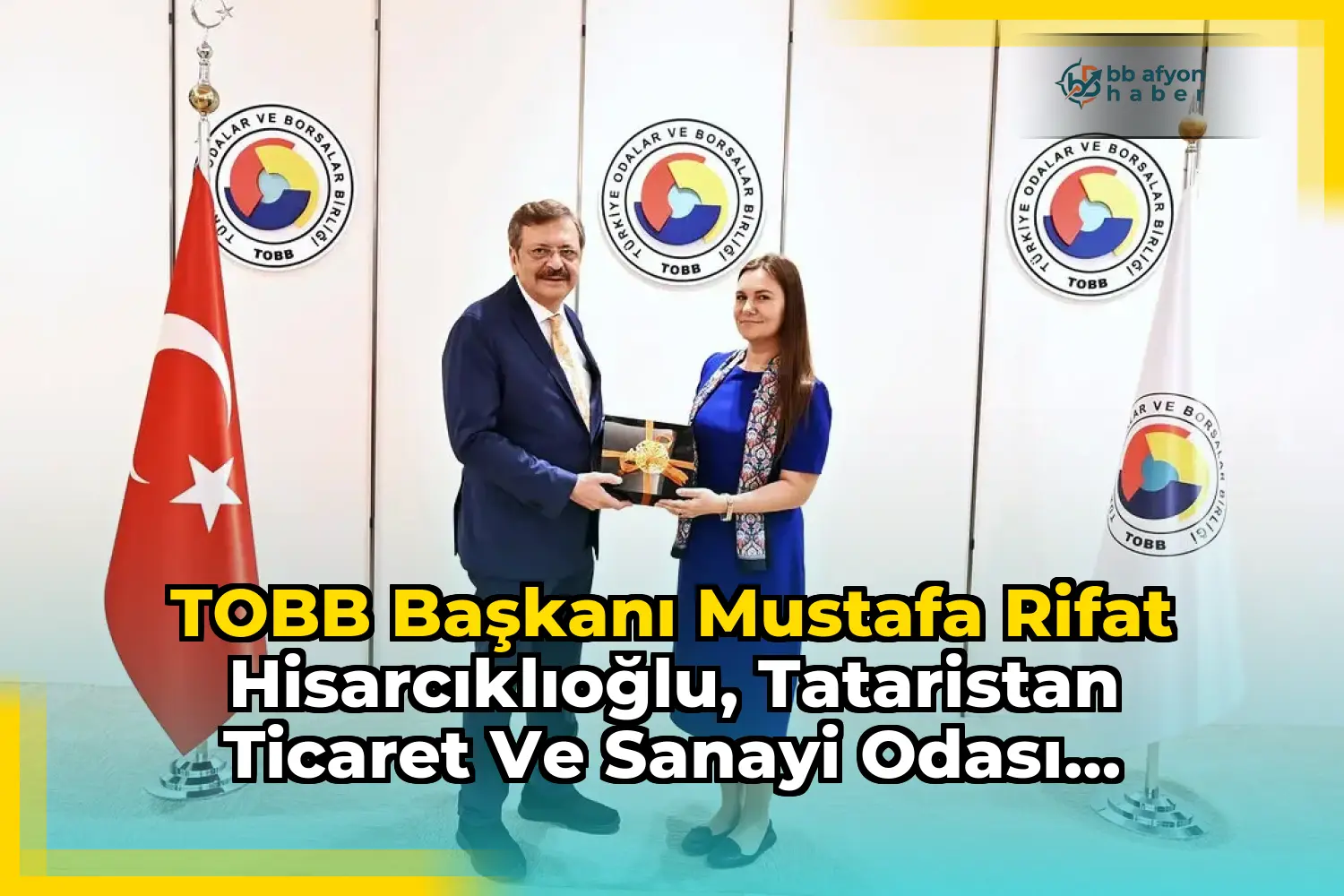 TOBB Başkanı Mustafa Rifat Hisarcıklıoğlu, Tataristan Ticaret ve Sanayi Odası Başkan Yardımcısı Yelena Ageeva'yı Ağırladı