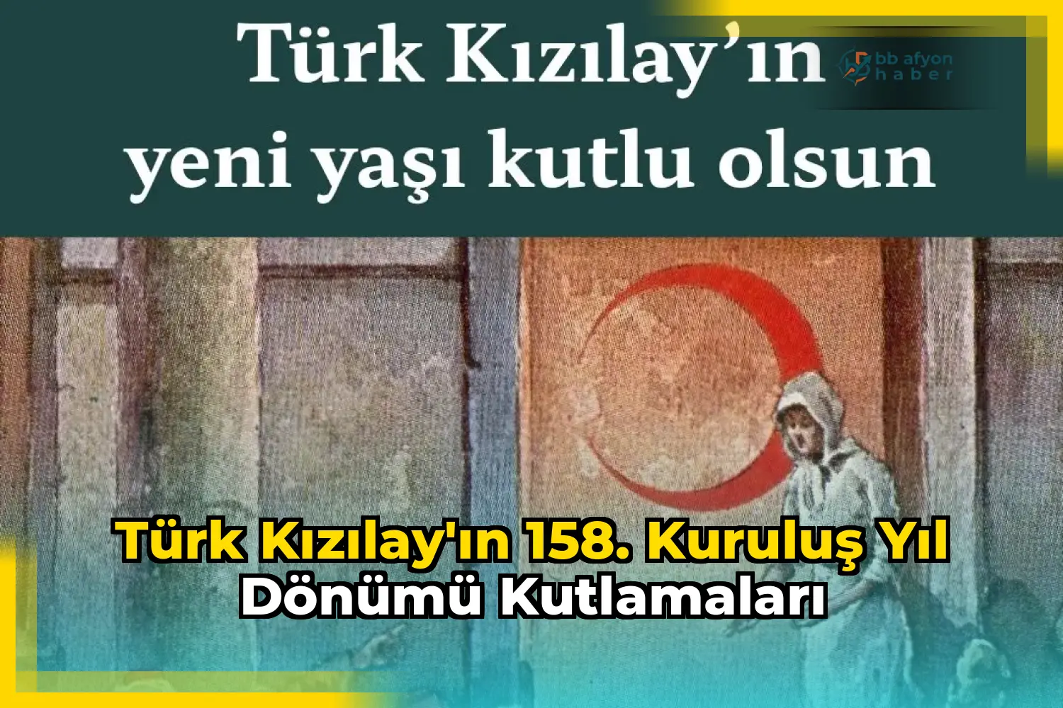 Türk Kızılay'ın 158. Kuruluş Yıl Dönümü Kutlamaları
