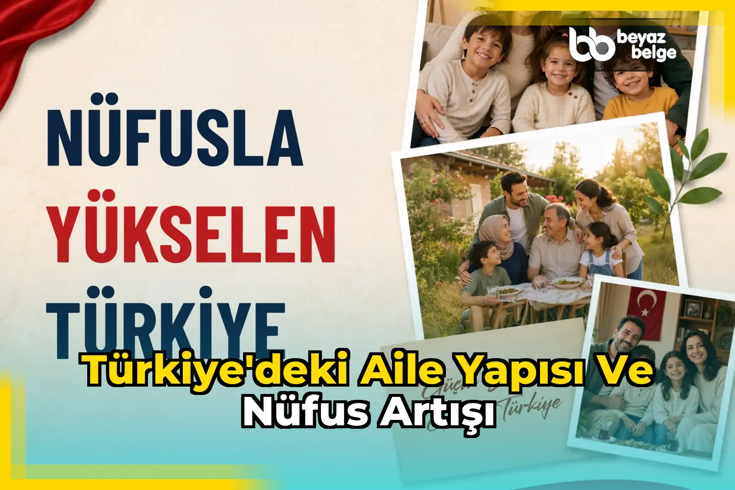 Türkiye'deki aile yapısı ve nüfus artışı