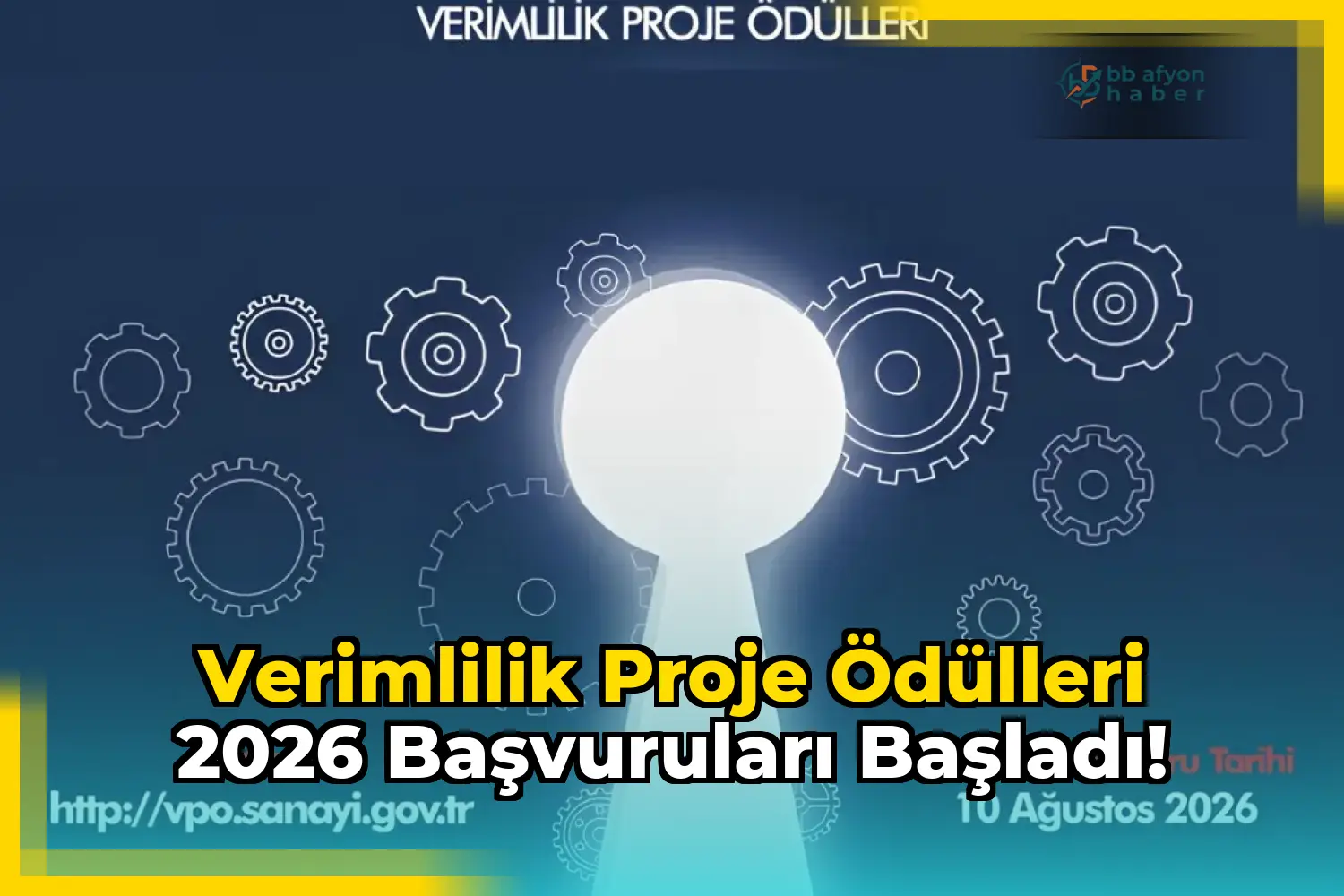 Verimlilik Proje Ödülleri 2026 Başvuruları Başladı!