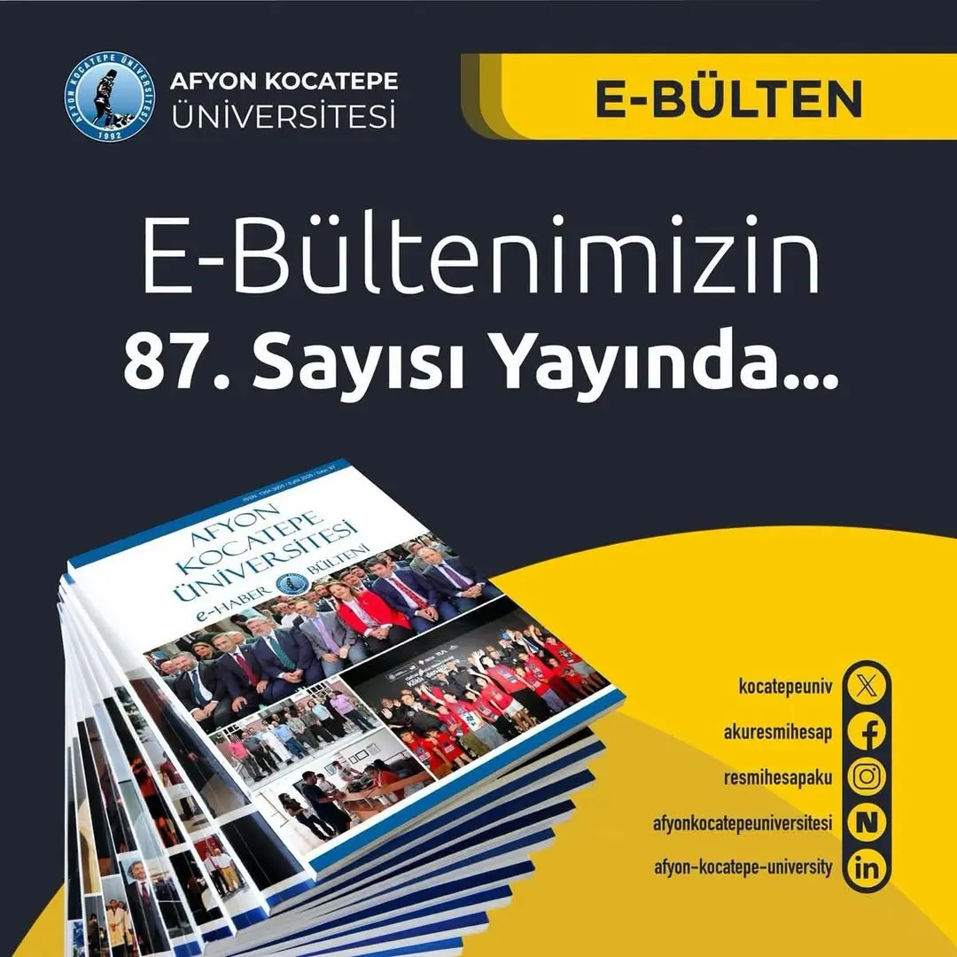 Afyon Kocatepe Üniversitesi E-Haber Bülteninin 87. Sayısı Yayınlandı