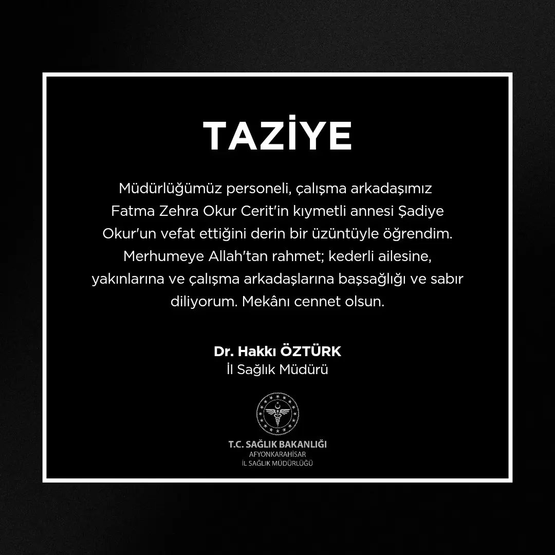 Afyonkarahisar İl Sağlık Müdürlüğü'nden Başsağlığı Mesajı