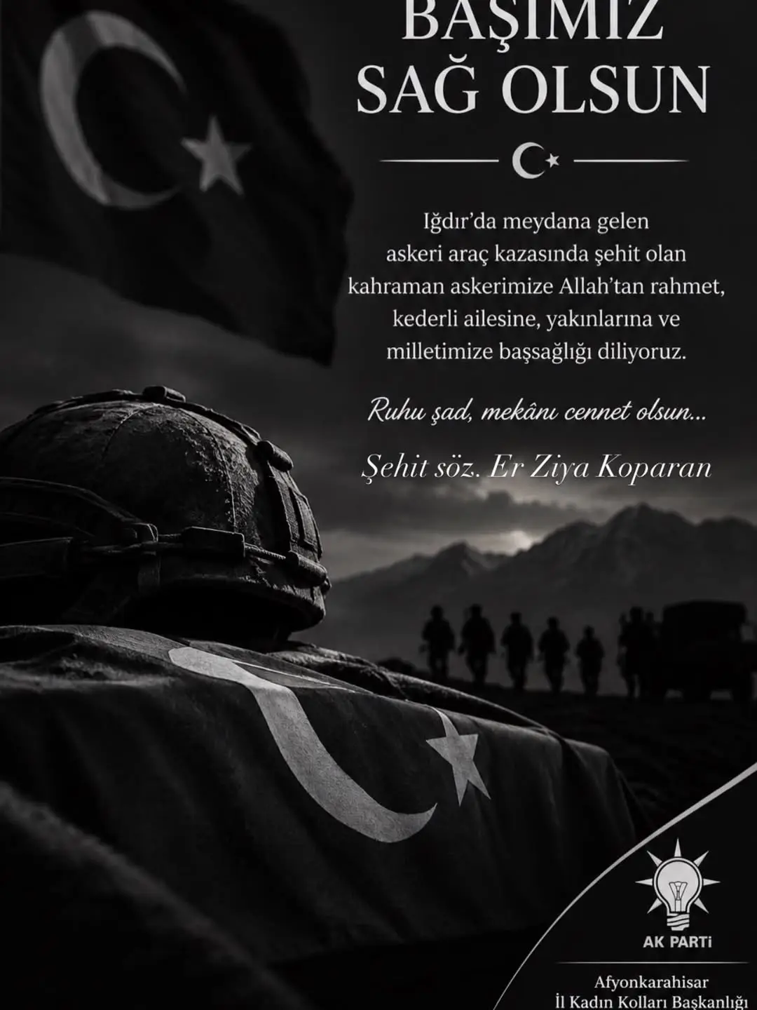 Iğdır'da Meydana Gelen Askeri Araç Kazası Sonucu Şehit Olan Kahraman Askerimize Allah'tan Rahmet