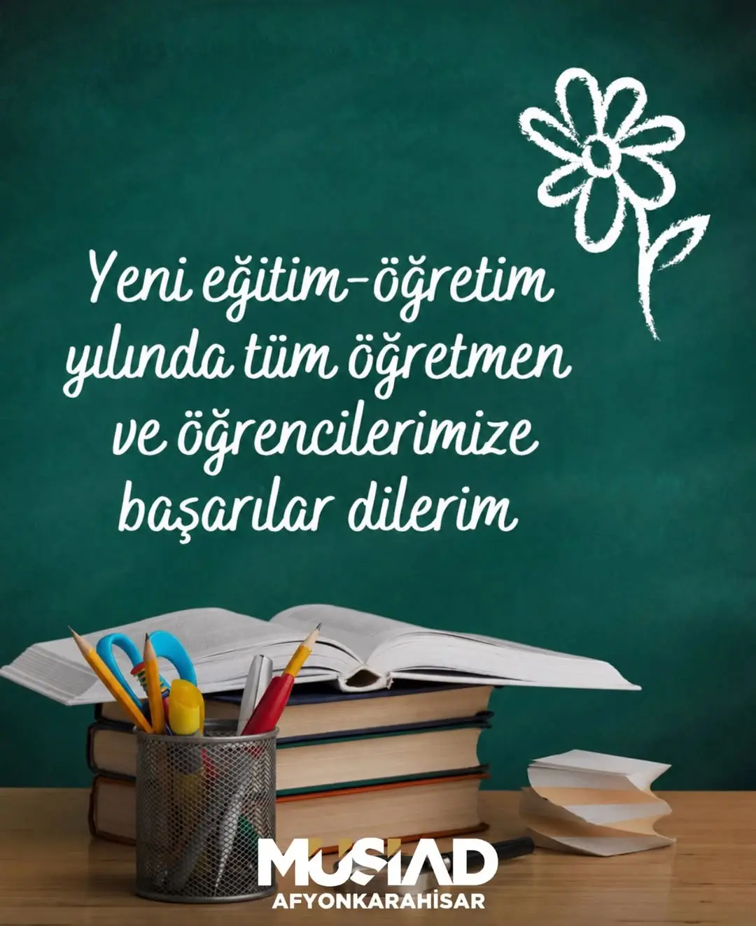 MÜSİAD AFYONKARAHİSAR'dan Yeni Eğitim Öğretim Yılına İlişkin Mesaj