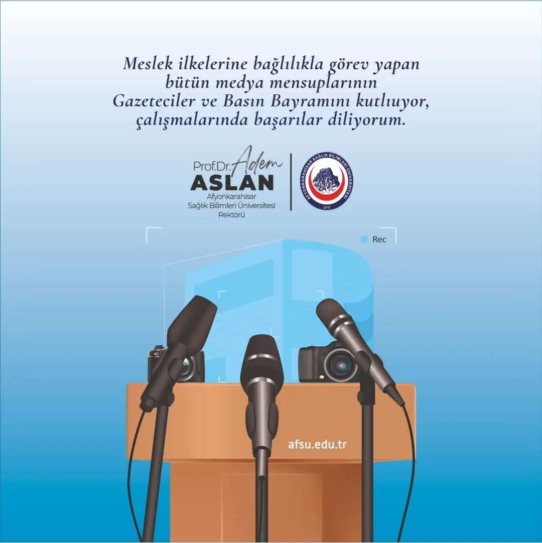 Rektörümüz Prof. Dr. Adem Aslan’ın Gazeteciler ve Basın Bayramı Mesajı